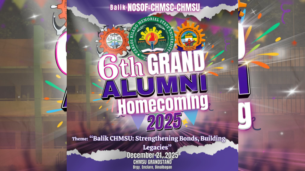 6th Grand Alumni Homecoming of NOSOF-CHMSC-CHMSU
