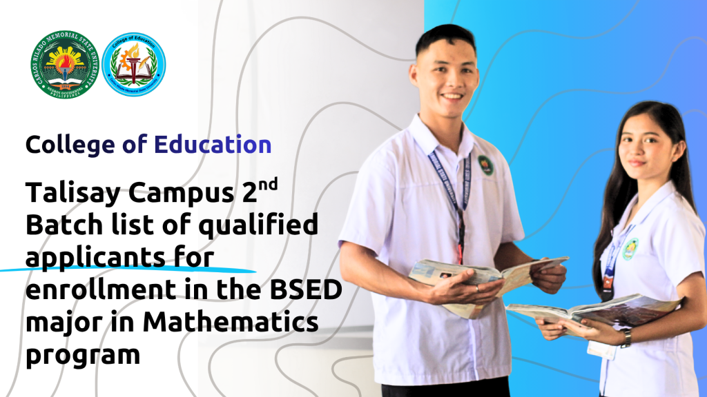Talisay Campus list of qualified applicants for enrollment in the BSED major in Mathematics program (Batch 2)