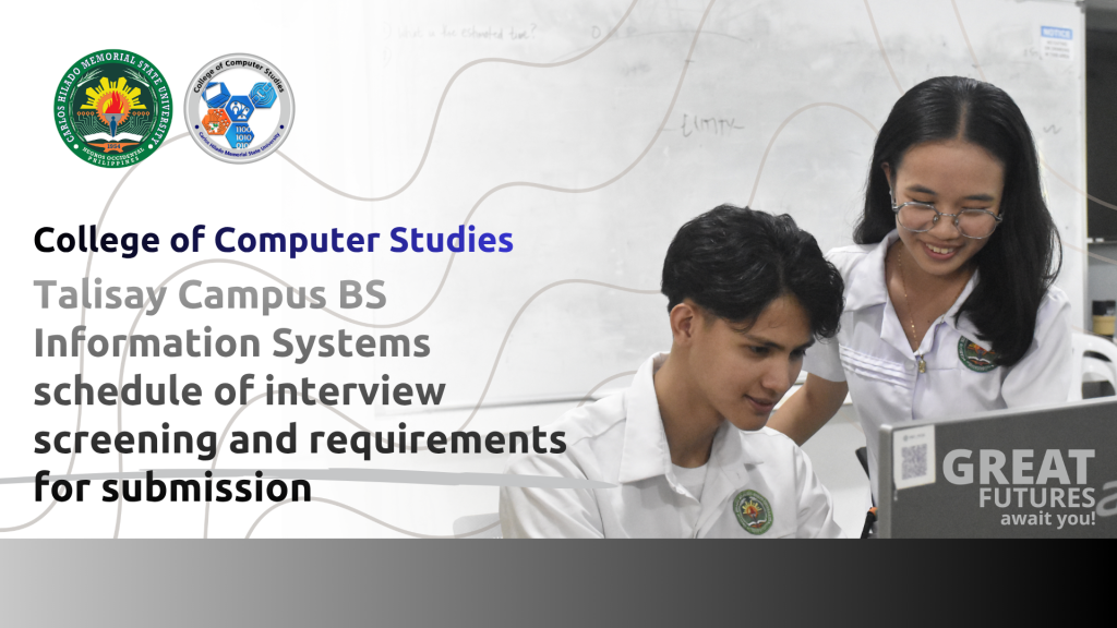 Talisay Campus BS Information Systems schedule of interview screening and requirements for submission