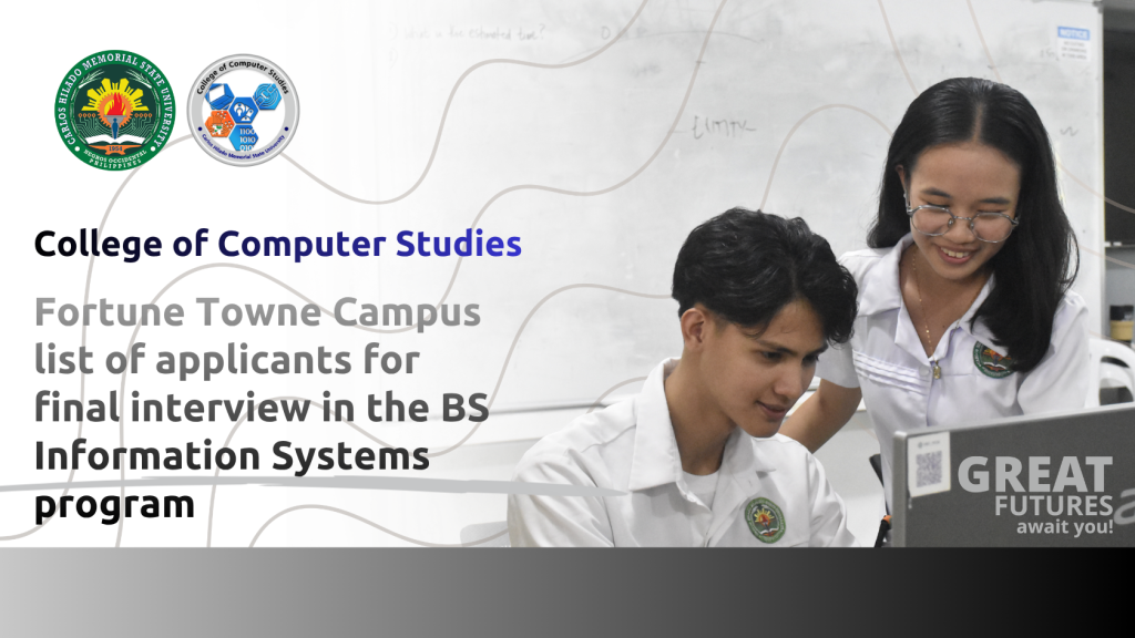 Fortune Towne Campus list of qualified applicants for interview in the BSIS program