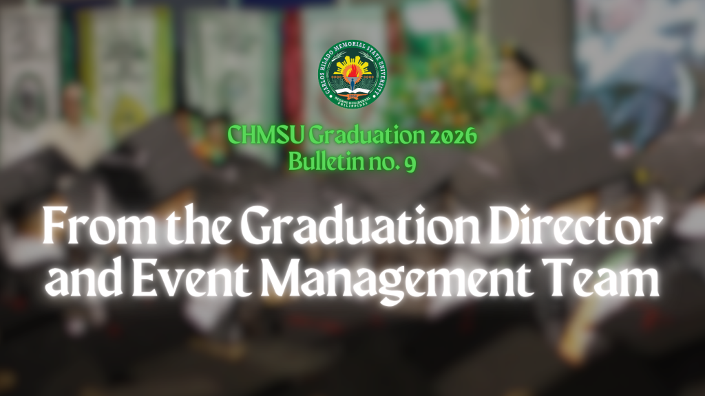 CHMSU Graduation 2026 Bulletin no 9