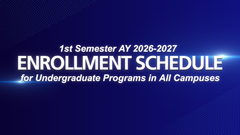 1st Semester AY 2026-2027 Enrollment Schedule for Undergraduate Programs