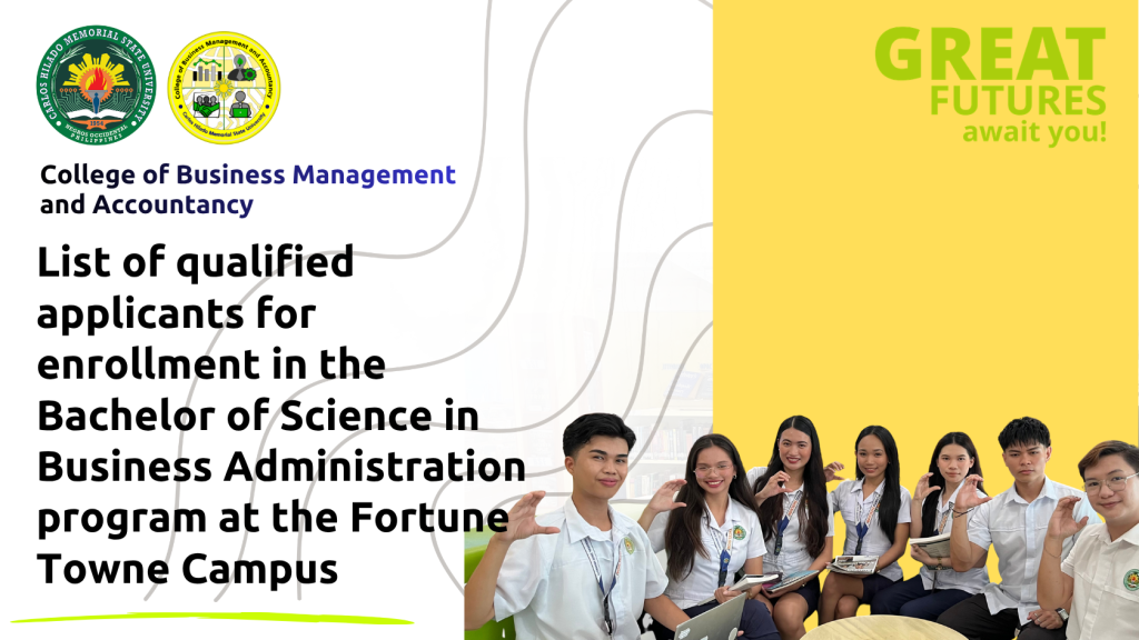 Fortune Towne Campus list of qualified applicants for enrollment in the BSBA program
