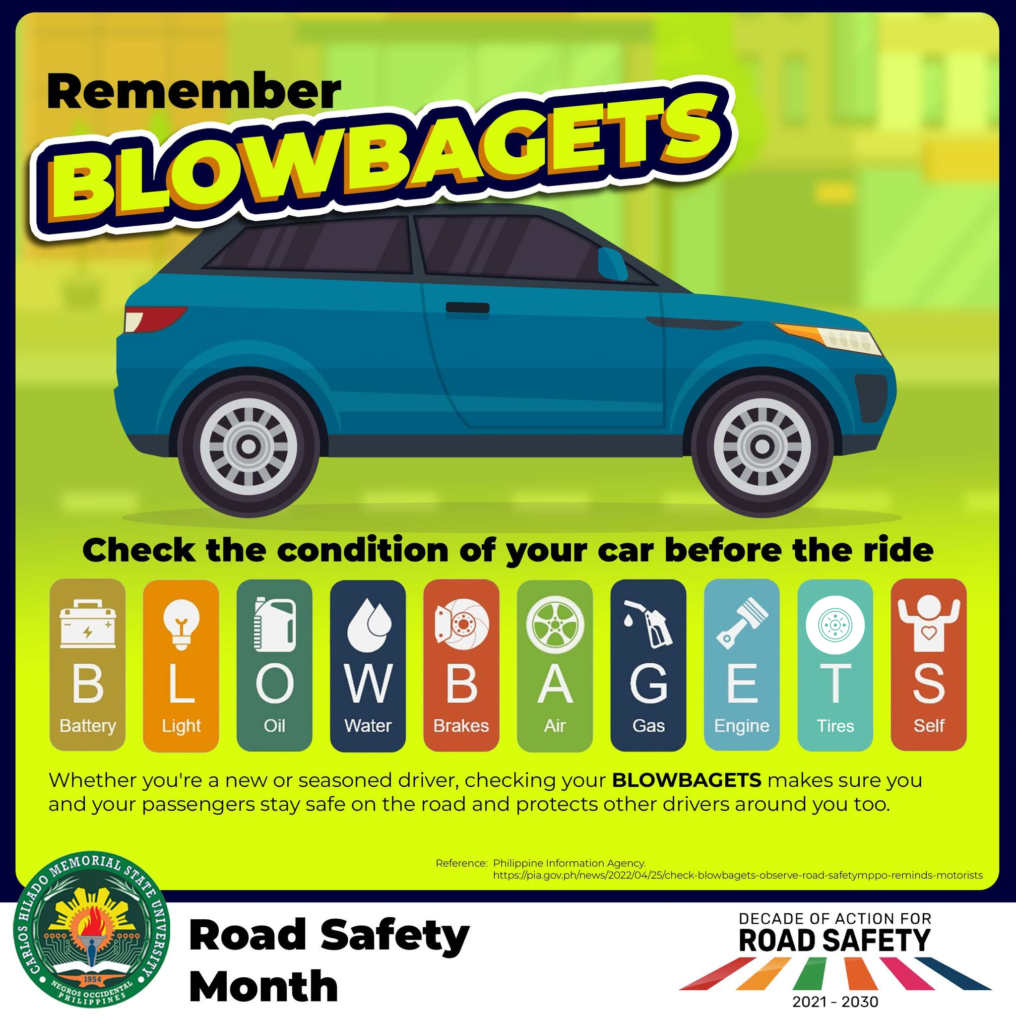 Road Safety Basics: BLOWBAGETS - Carlos Hilado Memorial State University