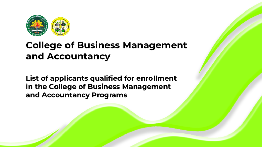 Lists of qualified applicants for enrollment in the College of Business Management and Accountancy Programs
