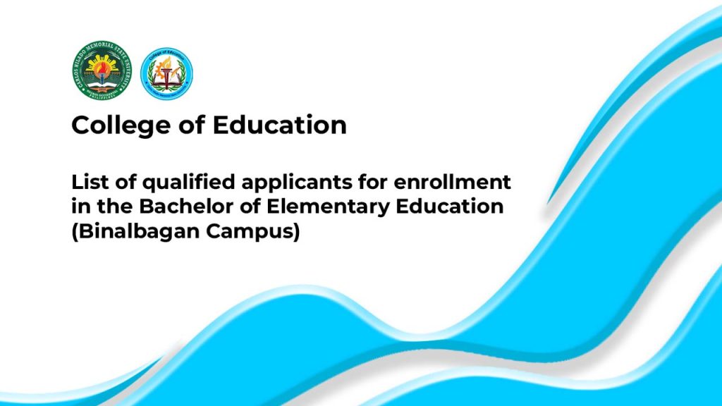 List of qualified applicants for enrollment in the Bachelor of Elementary Education (Binalbagan Campus)