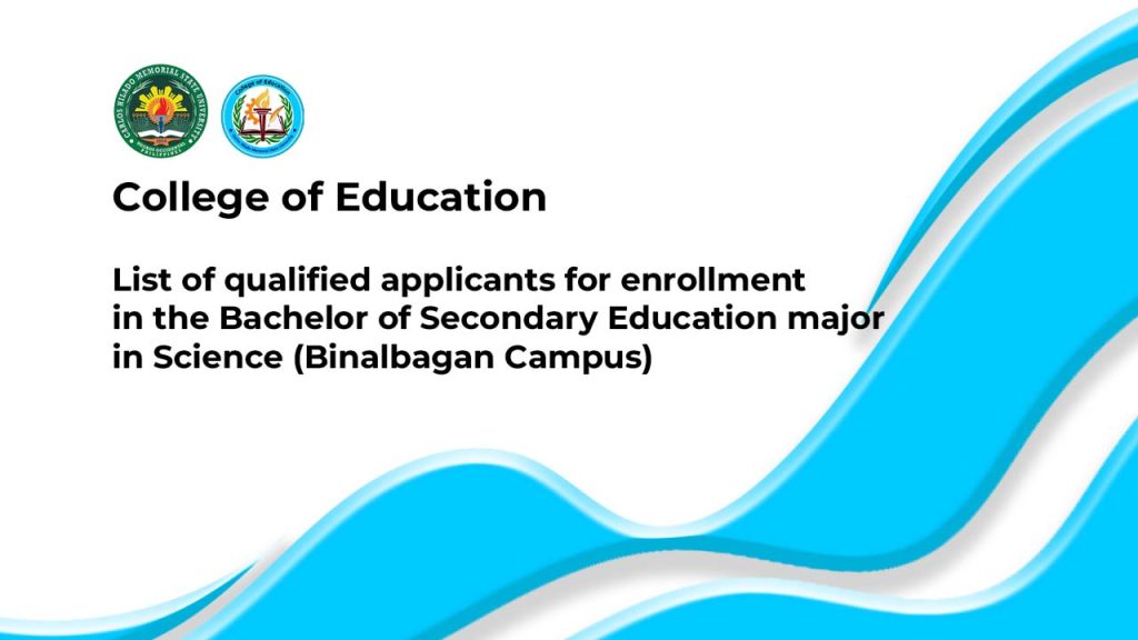 List of qualified applicants for enrollment in the Bachelor of Secondary Education major in Science at the Binalbagan Campus