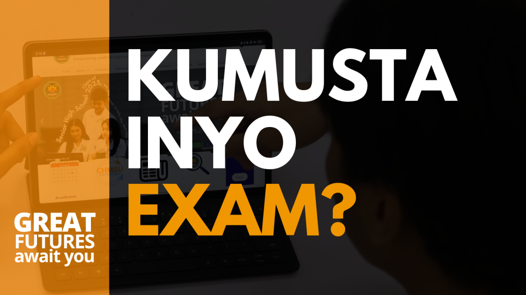 Kumusta inyo exam?