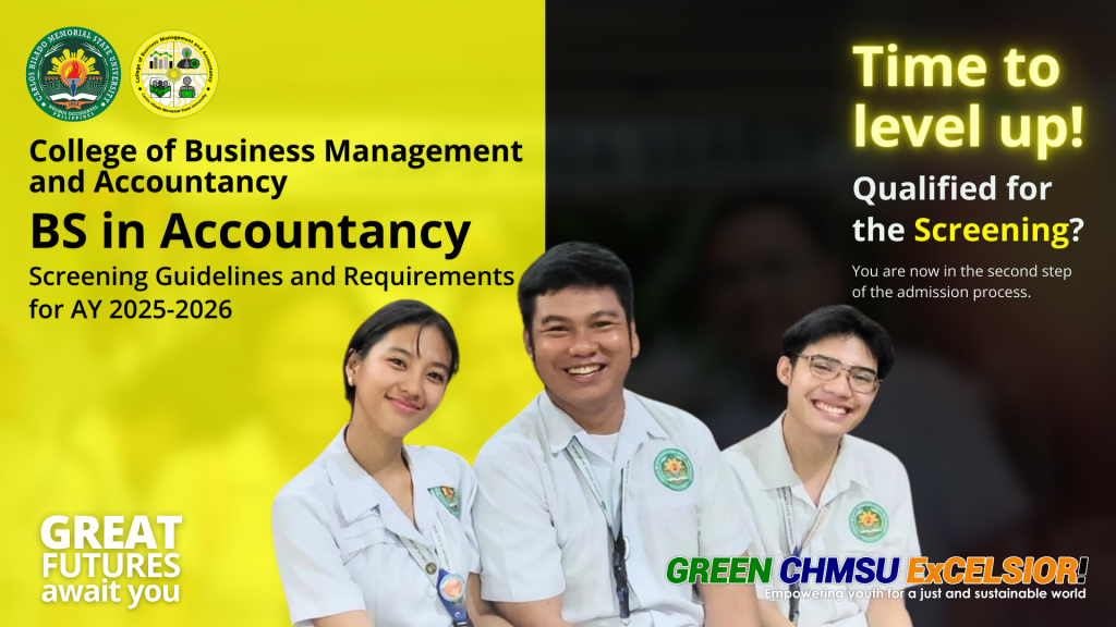 College of Business Management and Accountancy (BS in Accountancy) Screening Guidelines and Requirements for AY 2025-2026