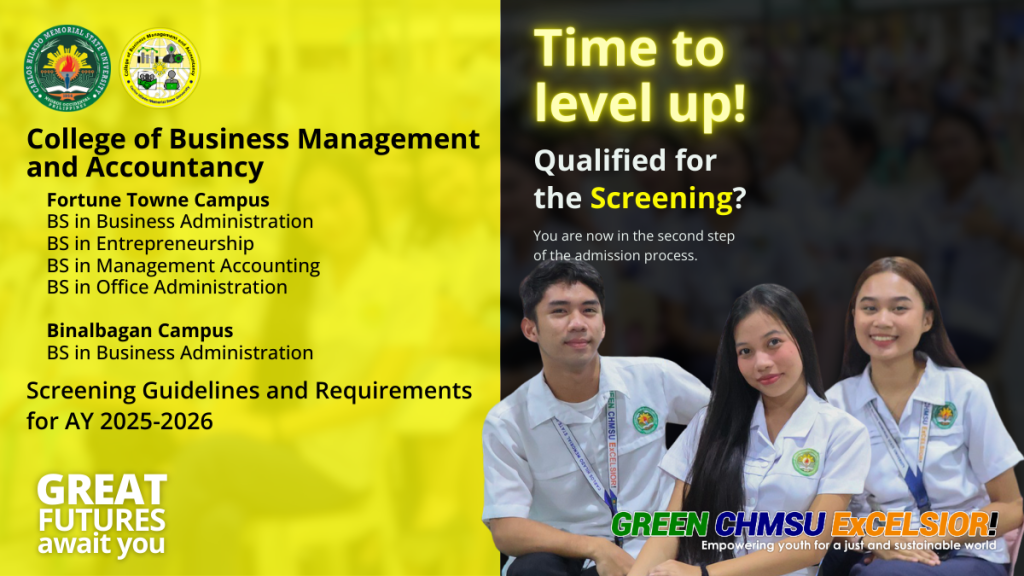 College of Business Management and Accountancy (Binalbagan and Fortune Towne campuses) Screening Guidelines and Requirements for AY 2025-2026