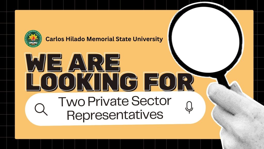 CHMSU is looking for two (2) Private Sector Representatives