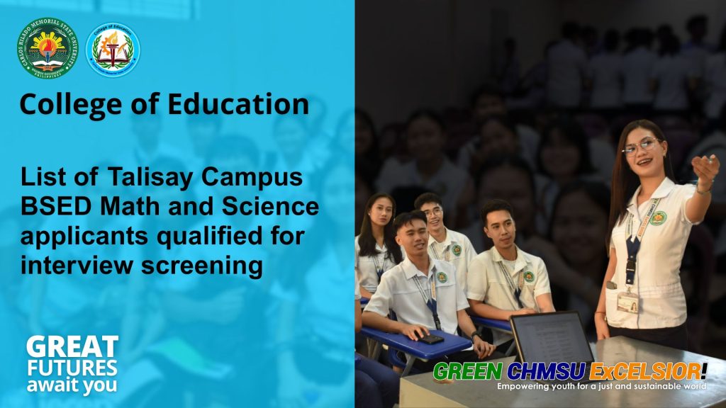 Talisay Campus BSED major in Mathematics and major in Science applicants for interview screening