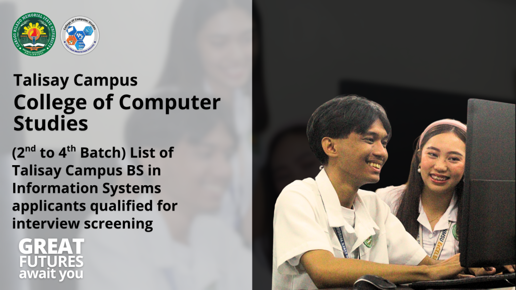 2nd to 4th Batch of Talisay Campus BS in Information Systems applicants for interview screening