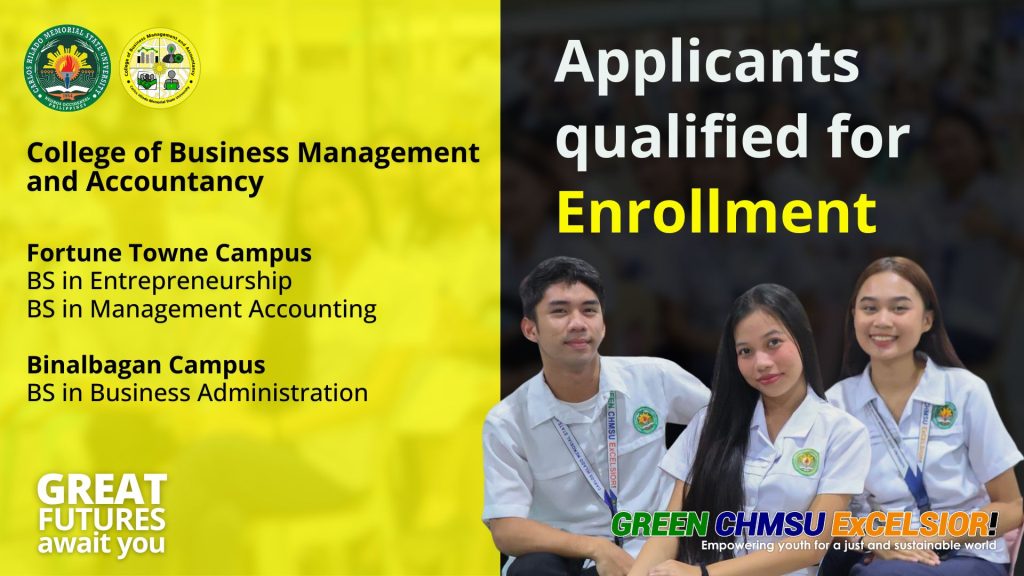 Fortune Towne Campus BS in Entrepreneurship, BS in Management Accounting, and Binalbagan Campus BS in Business Administration applicants qualified for enrollment